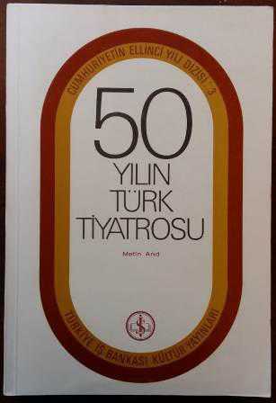 50 Yılın Türk Tiyatrosu