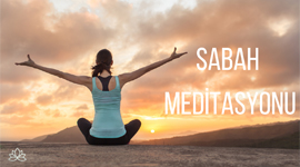 Sabah Meditasyonu