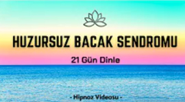 HUZURSUZ BACAK SENDROMU
