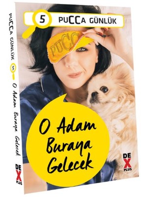 O Adam Buraya Gelecek - Pucca Günlük 5. Kitap