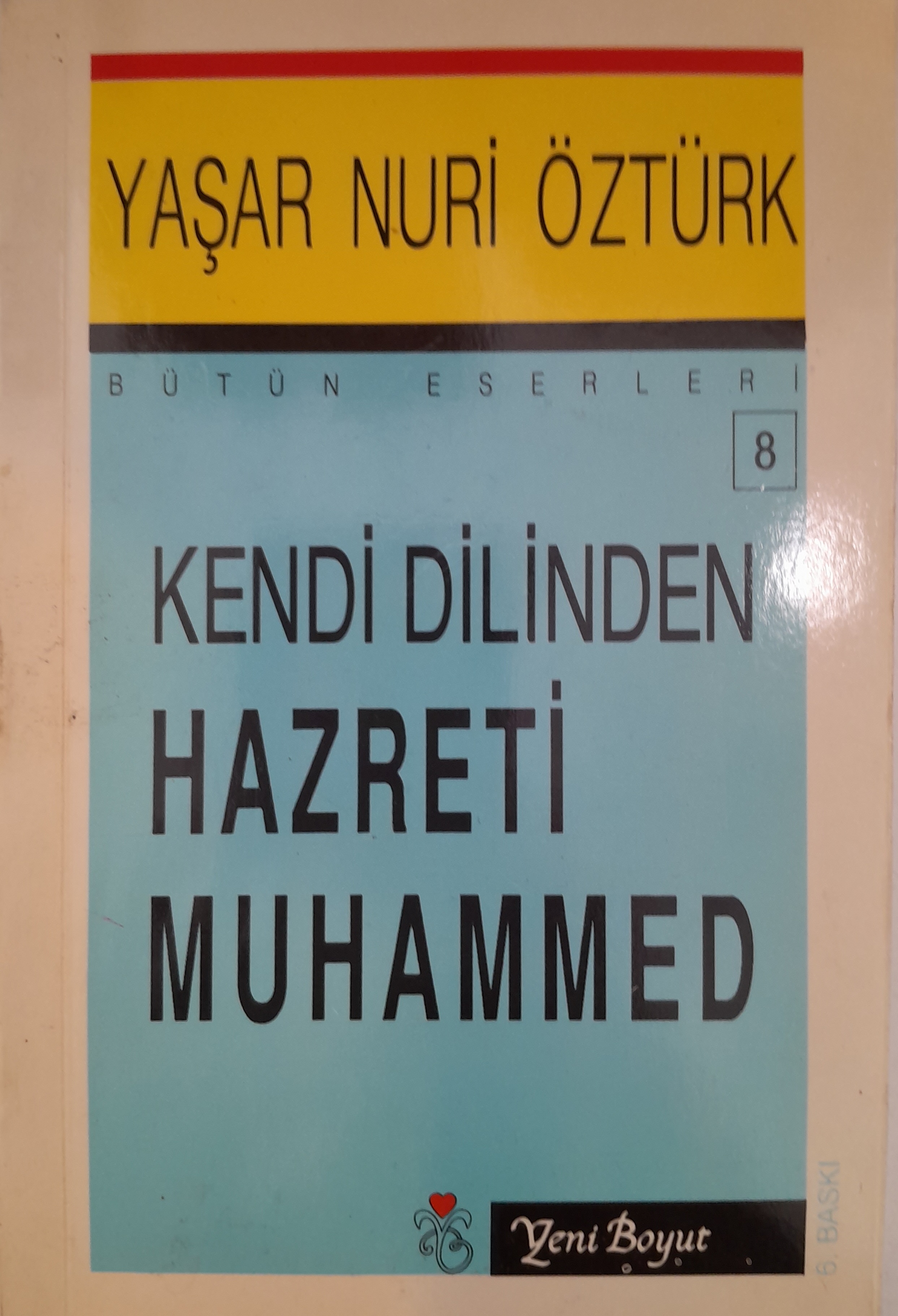 Kendi Dilinden Hazreti Muhammed